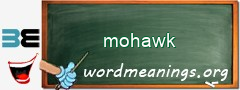 WordMeaning blackboard for mohawk